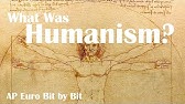 What Was Humanism? AP Euro Bit by Bit #2