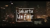 JAKARTA UNFAIR (full version)