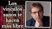 Gabriel Rolón - Los vínculos sanos te hacen más libre
