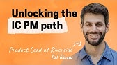 Becoming a super IC: Lessons from 12 years as a PM individual contributor | Tal Raviv (Riverside)