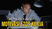 Video Motivasi 5 Menit - Video MOTIVASI ETOS KERJA - Motivasi 2025