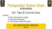 Pengantar Sains Data 02 - Tipe & Format Data (1/2)