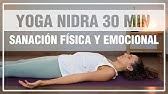 Yoga Nidra para SANACIÓN física, emocional y energética (con baño de luz sanadora) 30 minutos