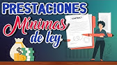 ¿Cuáles son las prestaciones mínimas de Ley en México? LEY FEDERAL DEL TRABAJO 2022