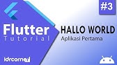 Tutorial Flutter #3 - Hallo World (Aplikasi Pertama)