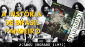 A história de BRASIL PANDEIRO - Novos Baianos