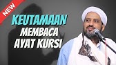 Keutamaan Membaca Ayat Kursi | Habib Taufiq Assegaf