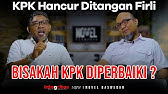 BISAKAH KPK DIPERBAIKI ?