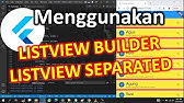 Menggunakan ListView Builder dan Separated di Flutter