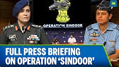 Full Press Conference: MEA Special Briefing on Operation Sindoor | India Vs Pakistan | Indian Army