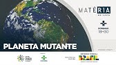 Matéria de Capa | Planeta Mutante | 24/03/2024