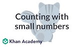 Counting with small numbers | Counting | Early Math | Khan Academy