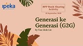 BPP Book Sharing Activity - "Generasi ke Generasi (G2G)" by Tan Giok Lie