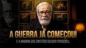 A Guerra Já Começou! E a maioria dos cristãos sequer percebeu... - Augustus Nicodemus