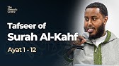 Tafseer Surah Al-Kahf | Ep 1 | Introduction & Detailed Look at Ayat 1-12 | Shaykh Abdullahi Hussein