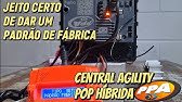 Padrão de Fábrica CENTRAL AGILITY POP HÍBRIDA A22414 Dicas Importantes!!!