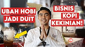 UBAH HOBI JADI DUIT BISNIS KOPI KEKINIAN