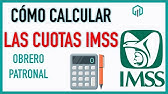 Cálculo de las CUOTAS OBRERO Patronal 2018