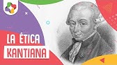 La ética kantiana - Educatina