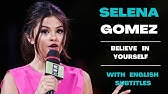 Selena Gomez: Believe in Yourself | Motivational Speech with English Subtitles